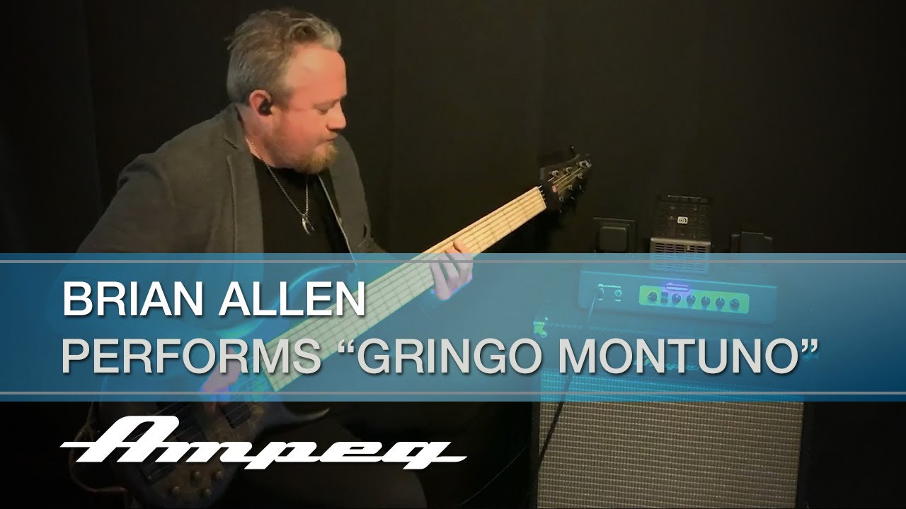 Ampeg | Brian Allen | “Gringo Montuno” Performance