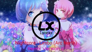 Nightcore - Limbo (Arc North Remix V2) [by Lyrexz] Resimi