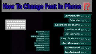 How To Change Font In Phone⁉️ #LazyBrainwork screenshot 4