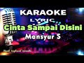 Download Lagu Cinta Sampai Disini Karaoke Tanpa Vokal