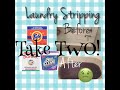 HOW TO STRIP LAUNDRY TAKE TWO| STRIPPING LAUNDRY | CLEAN WITH ME