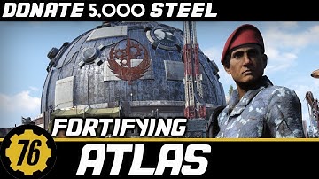 Fallout 76 - Donate 5,000 Steel Fortifying Atlas - Brotherhood of Steel