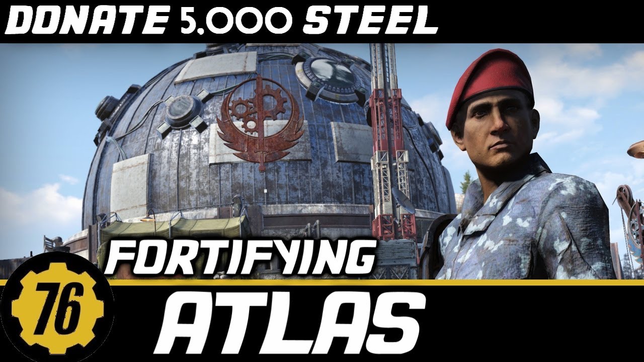 Fallout 76 - Donate 5,000 Steel Fortifying Atlas - Brotherhood of Steel