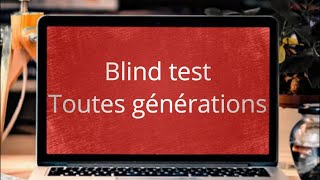 blind test toutes générations Facile