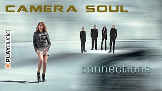 Video thumbnail of "Connections - Connections - Camera Soul - Nu Soul"