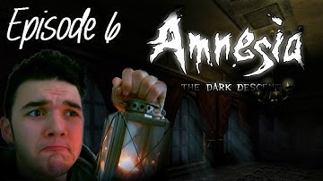 Amnesia: The Dark Descent : Gameplay & Commentary - Part 6 - Scary Letsplay (2014)