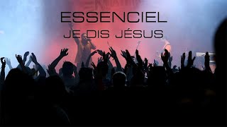I Speak Jesus ESSENCIEL - JE DIS JESUS version française  (Charity Gayle)