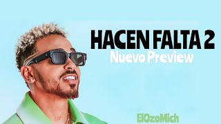 HACEN FALTA 2 (Nuevo Preview) Ozuna | ElOzoMich