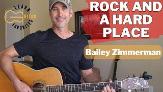 Rock And A Hard Place - Bailey Zimmerman | Guitar Tutorial