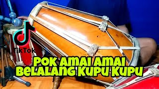 DJ POK AMAI AMAI BELALANG KUPU KUPU Koplo Viral Tiktok COVER Kendang Rampak!!!