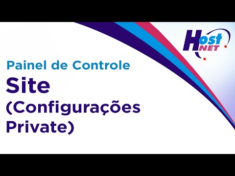 Site (Configurações Private) - Painel de Controle Hostnet