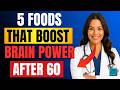 5 Surprising Foods That Naturally Fight Fatigue and Boost Brain Power After 50 | Dr. Nerita Explains