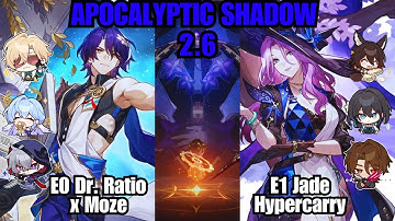 E0 Dr. Ratio x Moze & E1 Jade Hypercarry | HSR Apocalyptic Shadow | Honkai: Star Rail 2.6