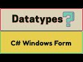 What are data types in programming? |  C Sharp Windows Form Application