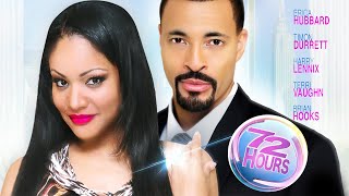 72 Hours (2015) Full Movie | Comedy | Timon Kyle Durrett | Erica Hubbard | Brian Hooks
