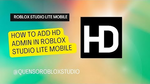 How to add HD Admin in Roblox Studio lite mobile #studiolite #roblox #robloxstudio #tutorial