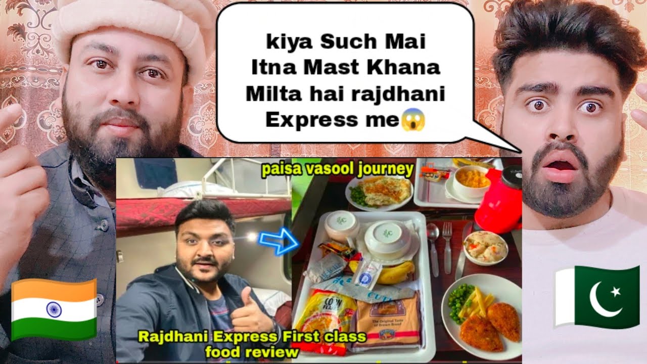 Rajdhani Express First Class Tour And Food Review | Reaction by | Pakistani Real Reactions |