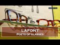 Lafont - Poets of glasses - LUXE.TV