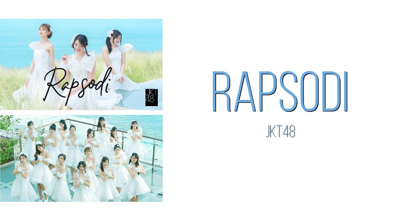 Rapsodi - JKT48 (Lirik lagu) - YouTube Music