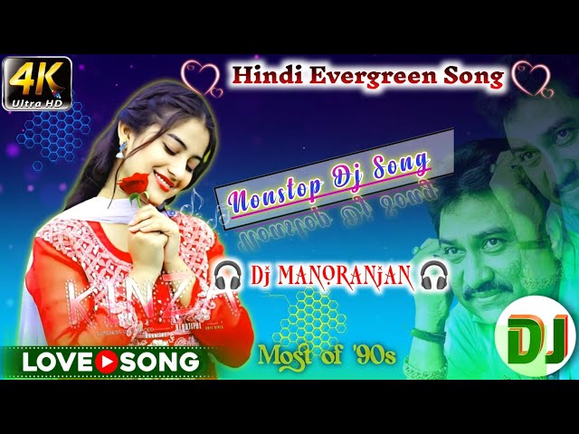 Kumar Sanu Nonstop Dj Song || 90s Romantic Song 💯 Manoranjan Remix || Best Ever Love Song 2023 class=