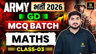 Army Bharti 2026 | Army GD Maths MCQ Batch | Class-03 | Army GD Maths Most Important Questions