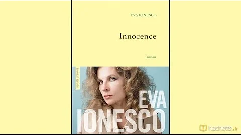 Rentrée littéraire : Eva Ionesco présente "Innocence"