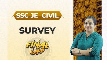 Survey | SSC JE - Final Lap | Civilianz | Best Classes for AE, JE, Overseer