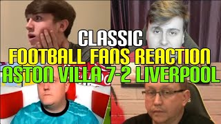 CLASSIC FOOTBALL FANS REACTION TO ASTON VILLA 7-2 LIVERPOOL | FANS CHANNEL