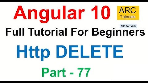 Angular 10 Tutorial #77 - HTTP DELETE Tutorial | Angular 10 Tutorial For Beginners
