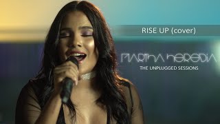 Martha Heredia - Rise Up (Cover) [Unplugged Sessions]