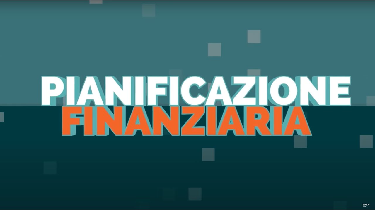 BPER Banca | Pianificazione Finanziaria - YouTube