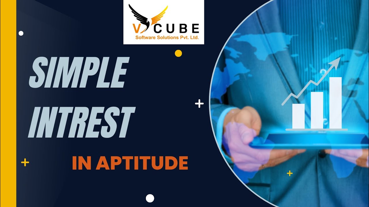 simple-intrest-aptitude-for-placements-vcube-software-solutions-pvt-ltd-youtube
