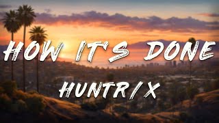 Download Lagu HUNTR/X, EJAE - How It’s Done (Lyrics) | KPop Demon Hunters Cast MP3 Download Lagu HUNTR/X, EJAE - How It’s Done (Lyrics) | KPop Demon Hunters Cast MP3