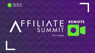 Welcome to Affiliate Summit Europe Remote 2020