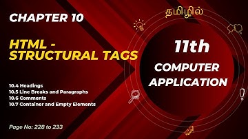 11th Computer Application | Chapter 10 HTML - Structural Tags | Part 4 | in Tamil 🖥️📚 |  TechSpot