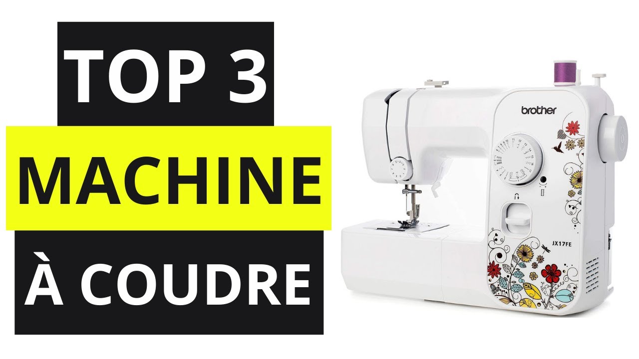 TOP 3 Meilleur Machine à Coudre 2021 YouTube — free download