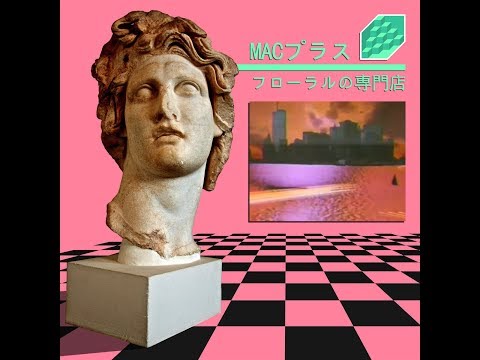 Macintosh Plus - Floral Shoppe (2017 Release w/ Bonus Track)