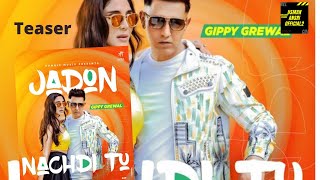 Jadon Nach Di Tu || fULL Song Teaser || Gippy Grewal ||  Usman Ansari OFFicial2