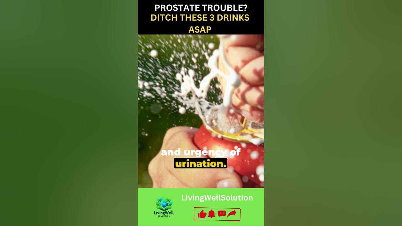 Prostate trouble ditch these 3 drinks asap shorts youtube