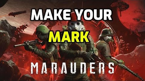 Make Your Mark | Marauders | Zero To Hero Guide