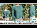 CROCHET TUTORIAL: How to crochet AVA TOP DOWN SWEATER