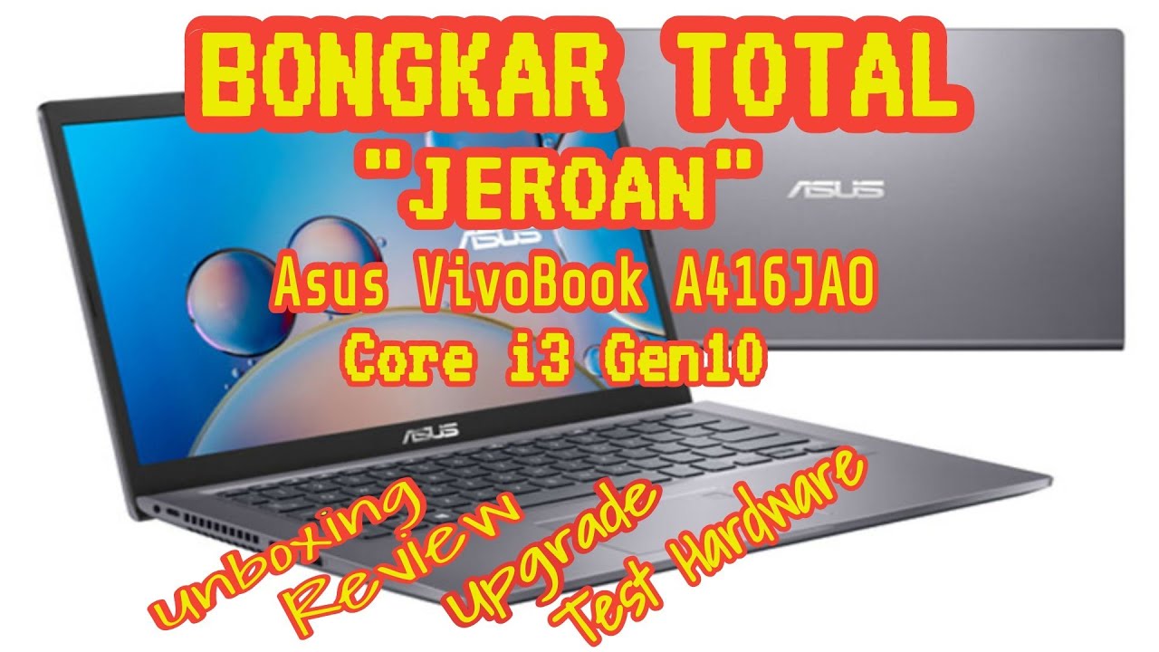Unboxing dan Review Asus VivoBook A416JAO Core i3 Gen10. Apakah Worth it di 2026? #tutorial