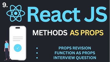 Method as Prop in ReactJs Tutorial | Complete React Course #9