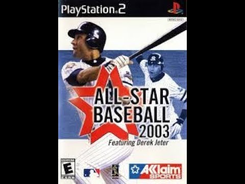 All-Star Baseball 2003 featuring Derek Jeter (PlayStation 2) - AL All Stars vs NL All Stars