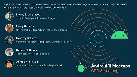Android 11 Meetups | GDG Semarang Online Event