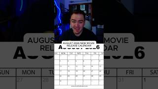 AUGUST 2026 NEW MOVIE RELEASE CALENDAR!  #film #newmovie #movie #filmtok #movierecommendation