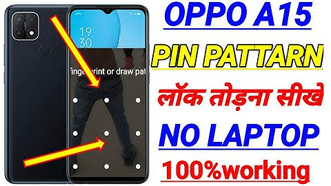 oppo a15 pattern unlock without pc 2020 // how to unlock pattern oppo a15 no laptop 100%working