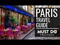 Paris vacation travel guide  must do travels