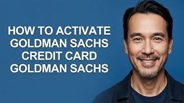How to Activate Goldman Sachs Credit Card Goldman Sachs - KevinHowTo