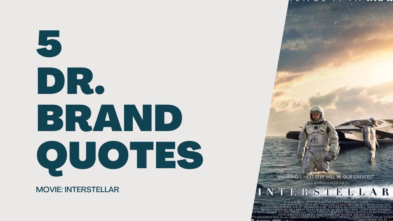 The Most Inspiring Quotes from Dr. Brand in Interstellar